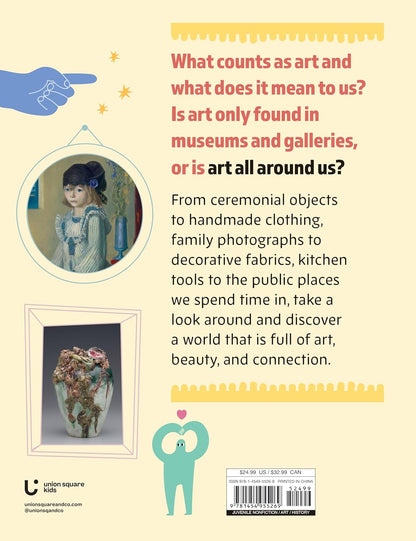 Art All Around Us: A Kid's Guide to Finding Art in Everyday Life