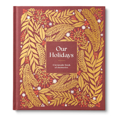 Our Holidays, A Keepsake Book of Memories