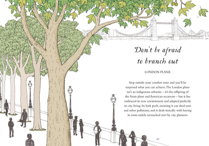 How to Be More Tree: Essential Life Lessons for Perennial Happiness